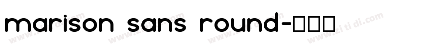 marison sans round字体转换